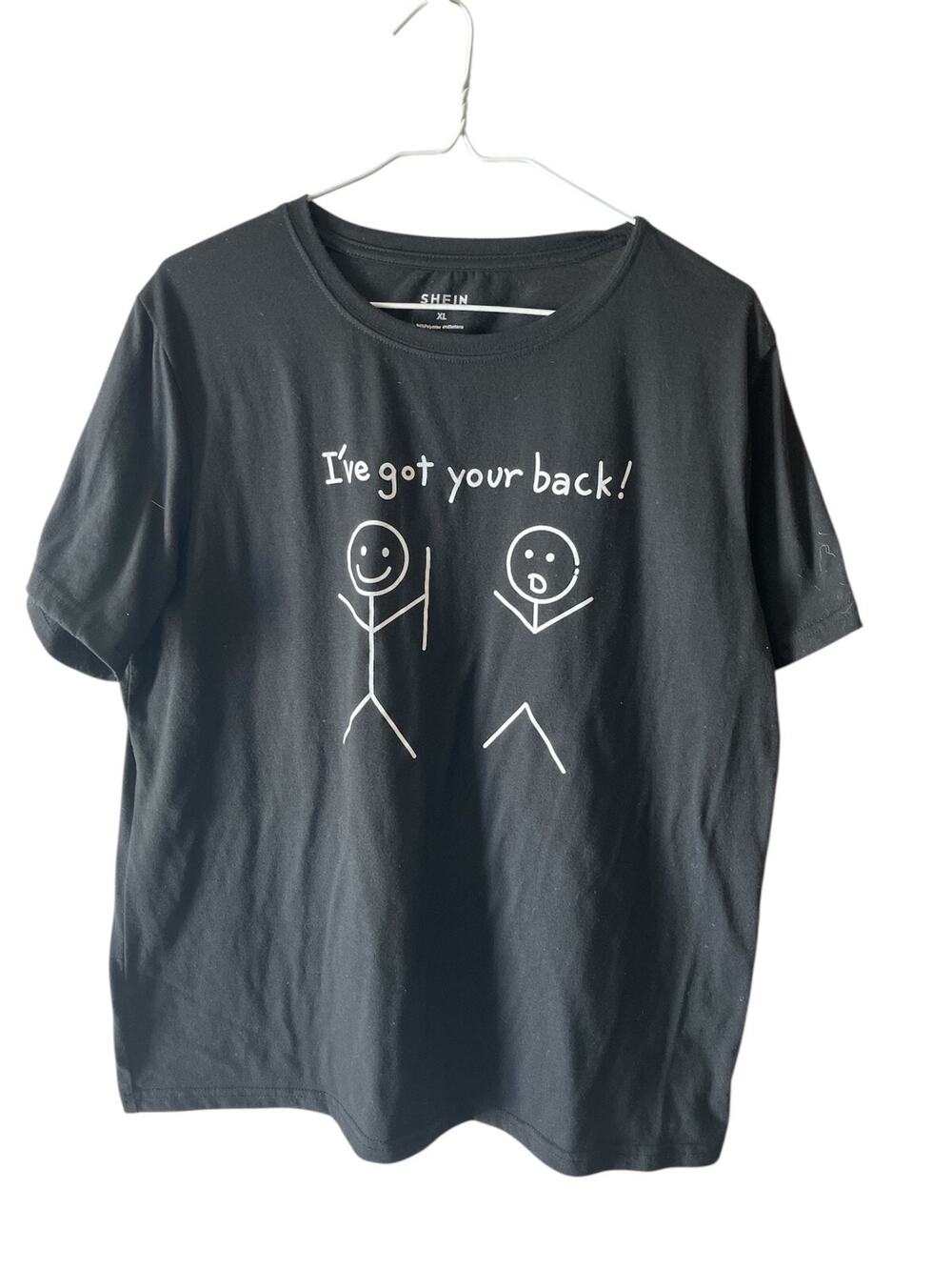 I've Got Your Back Shein Humor Graphic Novelty Funny T Shirt Size XL Tee Womens